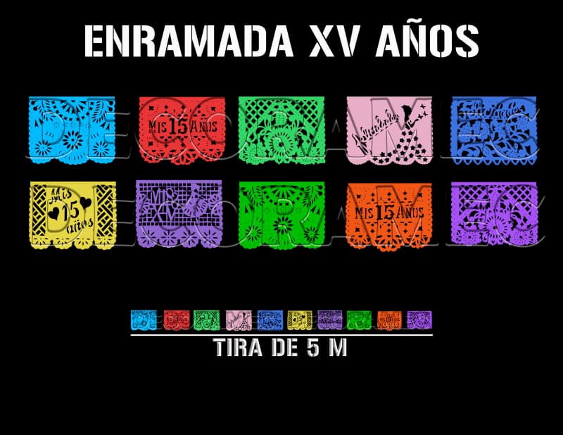 TIRA DE  XV AÑOS ENRAMADA LISTA PARA COLGAR DE PLASTICO PICADO